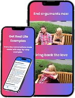 Mobile app screens showing real life relationship examples and conversation scripts to end arguments and bring back love